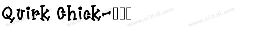 Quirk Chick字体转换